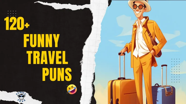 120+ Travel Puns to Make Your Journeys Fun: Witty and Wanderlust-Inspired